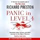 Panic in Level 4: Cannibals, Killer Viruses, and Other Journeys to the Edge of Science