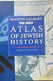 The Dent atlas of Jewish history