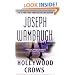 Hollywood Crows: A Novel