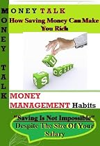 How Saving Money Can Make You Rich - Becoming a Money Magnet -From Free Kindle Books Library