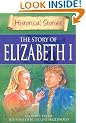 Elizabeth I (Historical Stories)