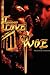 Tales of Love and Woe