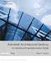 Autodesk Architectural Desktop: An Advanced Implementation Guide