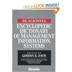 The Blackwell Encyclopedic Dictionary of Management Information Systems (Blackwell Business)