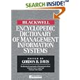 The Blackwell Encyclopedic Dictionary of Management Information... by Gordon B. Davis