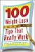 100 Weight-Loss Tips that Really Work by Fred Stutman