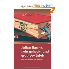 Fein gehackt und grob gew�rfelt: Der Pedant in der K�che