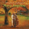 Poetry for Young People: Maya Angelou