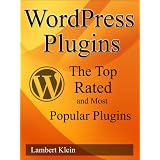 WordPress Plugins the Top Rated and Most Popular Plugins