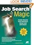 Job Search Magic: Insider Secrets from America's Career And Life Coach