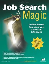 Job Search Magic: Insider Secrets from America's Career And Life Coach