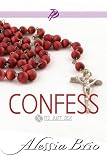 Confess (It's Just Sex!)