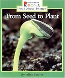 From Seed to Plant (Rookie Read-About Science)