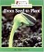 From Seed to Plant (Rookie Read-About Science)