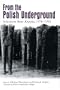 From the Polish Underground: Selections from Krytyka, 1978-1993