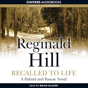 Recalled to Life: Dalziel and Pascoe Series, Book 13 (Unabridged)