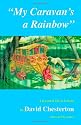 My Caravan's a Rainbow: A Mystical Life in Colour