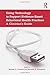 Using Technology to Support Evidence-Based Behavioral Health Practices: A Clinician's Guide