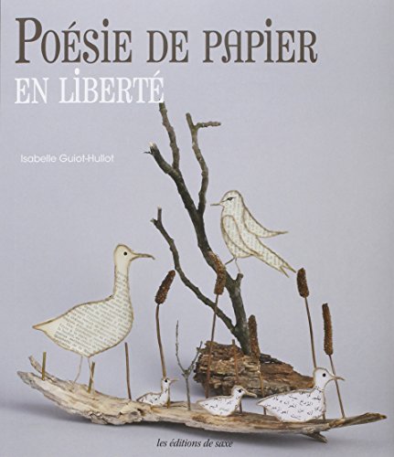Poésie de papier en liberté