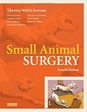 Small Animal Surgery Expert Consult - Online and print, 4e