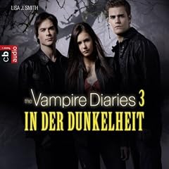 In der Dunkelheit (The Vampire Diaries 3)