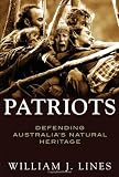 Patriots: Defending Australia's Natural Heritage
