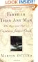 Farther Than Any Man: The Rise and Fall of Captain James Cook