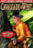 Hoot Gibson Double Feature: Cavalcade of the West (1936) / Swifty (1935)