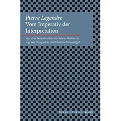 Vom Imperativ der Interpretation