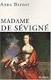 Madame de S�vign� : M�re passion