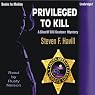 Privileged to Kill: An Undersheriff Bill Gastner Mystery #5