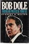 Bob Dole: American Political Phoenix