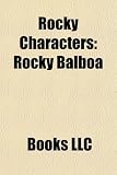 Rocky Characters: Rocky Balboa, Apollo Creed, Tony Duke Evers, Ivan Drago, Mickey Goldmill, Mason Dixon, Clubber Lang 51sKd8aMl3L. SL160 Rocky Characters: Rocky Balboa, Apollo Creed, Tony Duke Evers, Ivan Drago, Mickey Goldmill, Mason Dixon, Clubber Lang