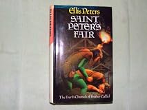 St. Peter's Fair: The Fourth Chronicle of Brother Cadfael