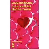 Je ne souffrirai plus par amourpar Luc�a Etxebarria