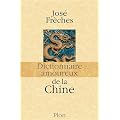 Dictionnaire amoureux de la Chine