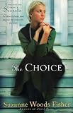 The Choice (Lancaster County Secrets, Book 1): Lancaster County Secrets Series, Book 1