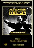 The Second Dallas - Who Killed RFK?