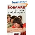 Ces enfants emp�ch�s de penser