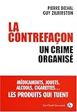 Revue Jean-Claude Gawsewitch  / La contrefaçon : un crime organisé