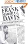 Writings of Frank Marshall Davis: A Voice of the Black Press