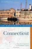 Explorer's Guide Connecticut (Seventh Edition)  (Explorer's Complete)