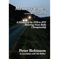 Memory Lanes ...Revisited: The History of the 1970-1973 Motoring News Rally Championship