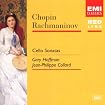 Chopin: Cello Sonata Op. 65 / Rachmaninov: Cello Sonata Op. 19