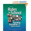 Rules in School: Teaching Discipline in the Responsive Classroom ( Second Edition )