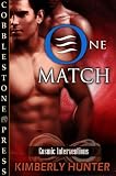 One Match [Cosmic Interventions]