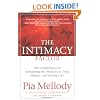 The Intimacy Factor: The Ground Rules for Overcoming the Obstacles to Truth, Respect, and Lasting Love