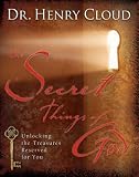 The Secret Things of God: Unlocking the Treasures Reserved for You