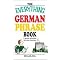 The Everything German Phrase Book (A Quick Refresher for Any Situation) (The Everything Series) (Bilingual) (Paperback)