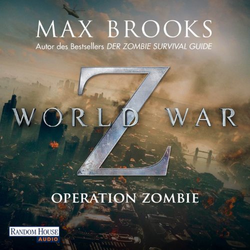 World War Z: Operation Zombie, by Max Brooks